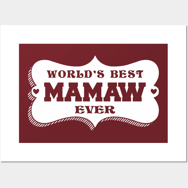 World's Best Mamaw Wall Art by INpressMerch